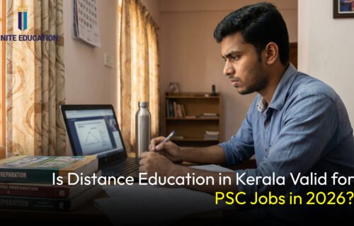 Is Distance Education in Kerala Valid for PSC Jobs in 2026?