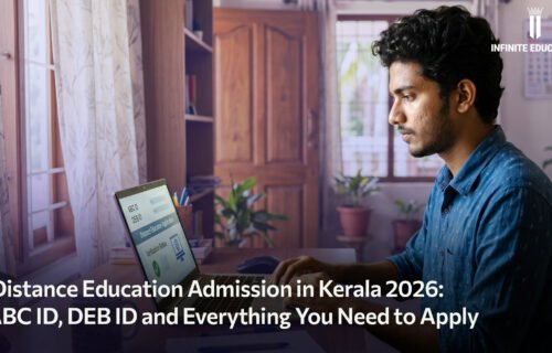 Distance Education Admission in Kerala 2026: ABC ID, DEB ID and Everything You Need to Apply